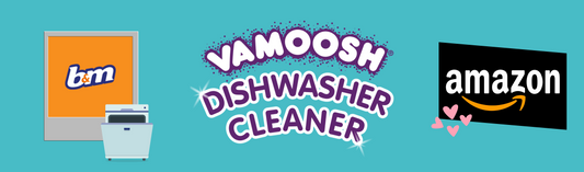 Vamoosh dishwasher cleaner, where to find us. 