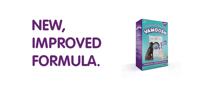 New, improved formula of Vamoosh Pet Hair Dissolver!